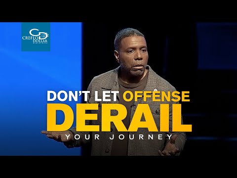 Don't Let Offense Derail Your Journey - Sunday Service