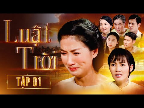PHIM BỘ LUẬT TRỜI - TẬP 01 | QUỲNH LAM, NGỌC LAN | Phim Bộ Việt Nam Hay Mới Nhất 2024