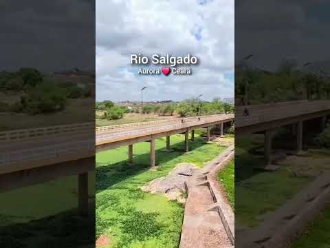 Rio Salgado em Aurora Ceará