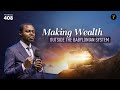 Making Wealth Outside The Babylonian System Phaneroo 408 Apostle Grace Lubega