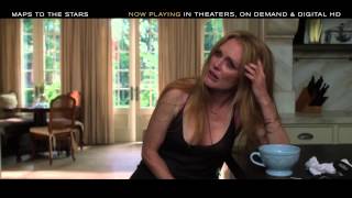 MAPS TO THE STARS - Mommy Dearest - Now Playing