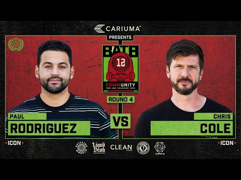 BATB 12: Paul Rodriguez Vs. Chris Cole - Round 4 | Battle At The Berrics - Presented By Cariuma