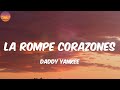 La Rompe Corazones - Daddy Yankee (Letra/Lyrics)