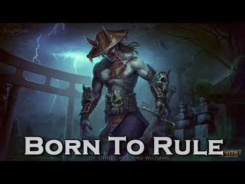 EPIC HIP HOP | ''Born To Rule'' by UNSECRET (feat. Vo Williams)