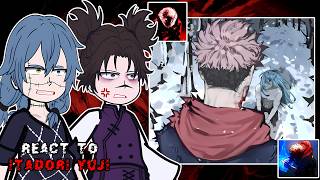 Jujutsu Kaisen Villans react to Itadori Yuji || - GC