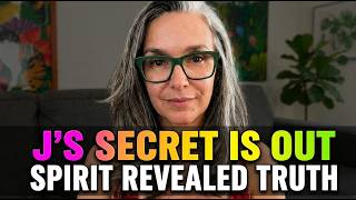 [SHOCKING!] The Truth About 'J' — The Universe FINALLY Speaks