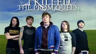 I Killed the Prom Queen- To Be Sleeping While Still Standing