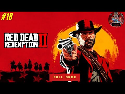 Red Dead Redemption 2 PC FULL GAMEPLAY PART 18