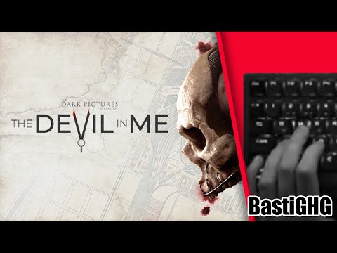 [BastiGHG] The Dark Pictures: The Devil in Me | BastiGHG & Papaplatte #HorrorGame