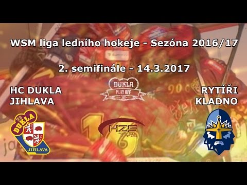 2. SF (14.3.2017) HC Dukla Jihlava - Rytíři Kladno