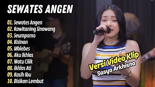Download lagu Sasya Arkhisna - SEWATES ANGEN - KAWITANING SINAWANG || LAGU DANGDUT HITS 2025 mp3 Download lagu Sasya Arkhisna - SEWATES ANGEN - KAWITANING SINAWANG || LAGU DANGDUT HITS 2025 mp3