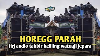 Download lagu HRJ AUDIO HOREG PARAH 🔥TAKBIR KELILING WATUAJI KELING JEPARA mp3 Download lagu HRJ AUDIO HOREG PARAH 🔥TAKBIR KELILING WATUAJI KELING JEPARA mp3