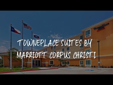 TownePlace Suites by Marriott Corpus Christi Review - Corpus Christi , United States of America