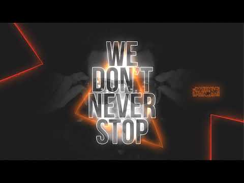 DJ Matheus Lazaretti - We Don't Never Stop