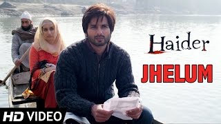 Jhelum | Official Video | Haider | Vishal Bhardwaj
