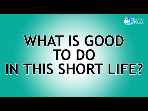 2023-07-26 What is Good to Do in this Short Life? - Ed Lapiz