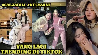 Download lagu KUMPULAN VIDIO TIKTOK // VIRAL SALZABILL SAMA NESYAAST LAGI TRENDING mp3