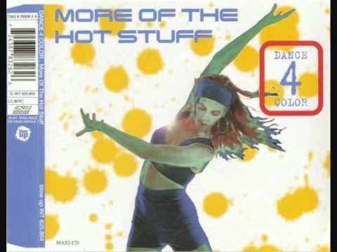 Dance 4 Color - More Of The Hot Stuff (Original Version) [1995]