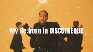 Download lagu 草間リチャード敬太「My Re:born in DISCOTHEQUE」  mp3