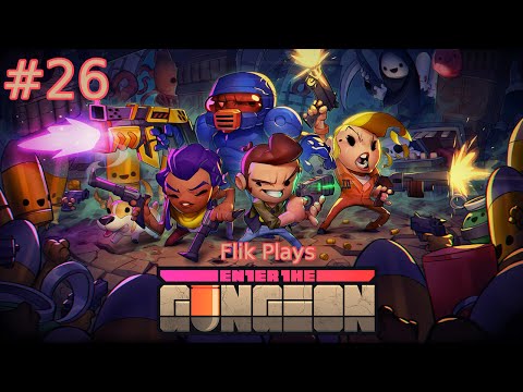 Enter the Gungeon | Part 26 | "Doom"