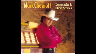 I&#39;ll Think Of Something~Mark Chesnutt