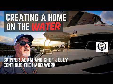 CREATING A HOME ON THE WATER - OUR AQUILA 54 YACHT CONTINUES TO DEVELOP