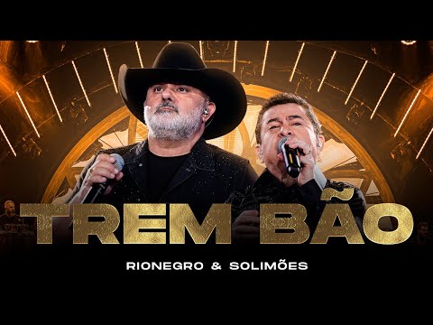 Rionegro & Solimões - Trem Bão | Ao Vivo em Uberlândia