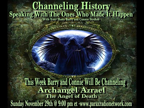 Channeling History - 20.11.29 - Channeling Archangel Azruel