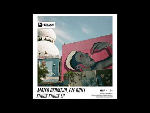 Mateo Bermejo, Eze Drill - We Gotta Live Right (Original Mix) [Herloop Records]