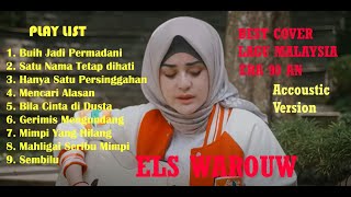 Download lagu BEST COVER LAGU MALAYSIA ERA 90 AN - ELS WAROUW - BUIH JADI PERMADANI, SATU NAMA TETAP DIHATI EXIST mp3