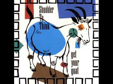 Shudder To Think - Get Your Goat (Full Album)