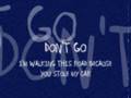 Don't Go/I'm Walking This Road Because You Stole My Car - Fascinoma w/ lyrics