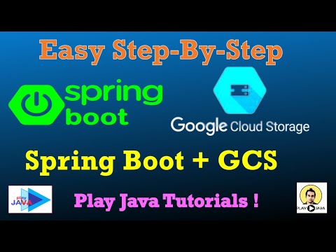 Google Cloud Storage SpringBoot | Spring Boot GCS Example  | Google Cloud Storage | GCS Google Cloud