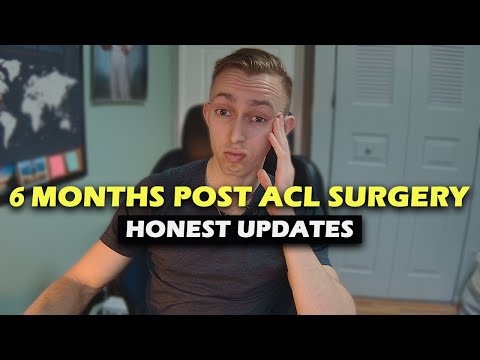 6 Months Post ACL Surgery | Honest Updates...
