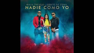 Nadie Como Yo - Malu Trevejo ft. Gente de Zona snippet