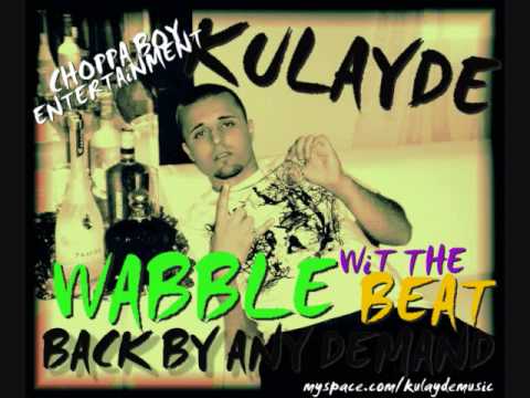 KULAYDE - Wabble with the beat