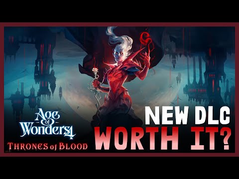 Thrones of Blood Worth it?! Age of Wonders 4 DLC | Before you Buy
