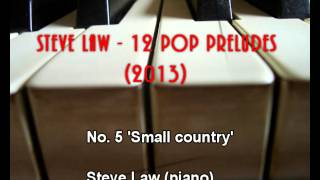 Steve Law 12 Pop Preludes for piano (2013)