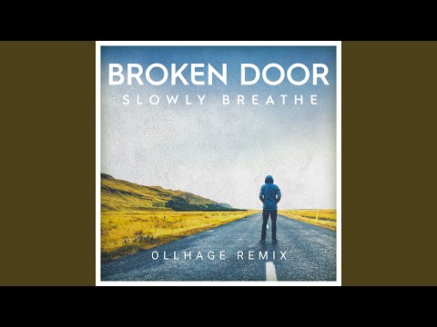 Slowly Breathe (Ollhage Remix)