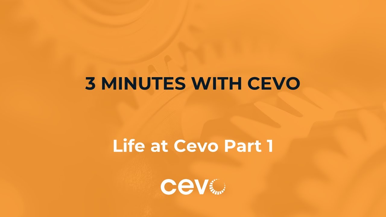 3 Minutes with Cevo - Life at Cevo [Part 1]