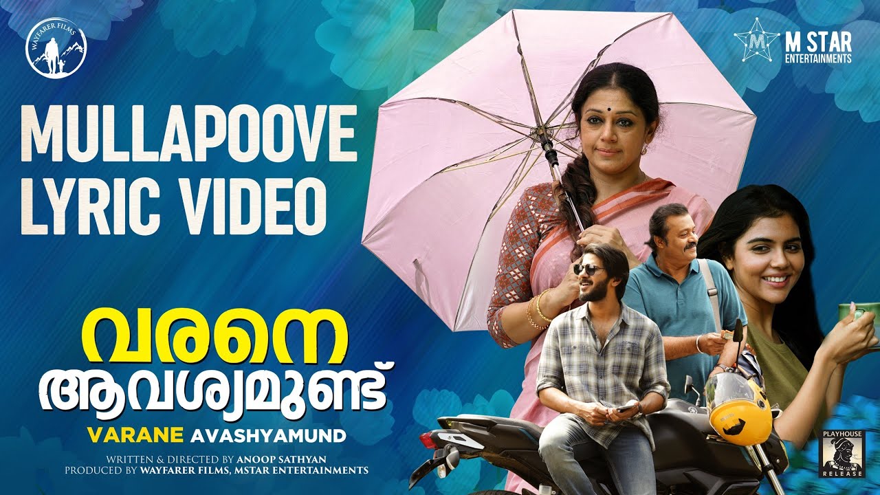 Mullapoove Lyrics from Varane Avashyamund Malayalam Movie Song