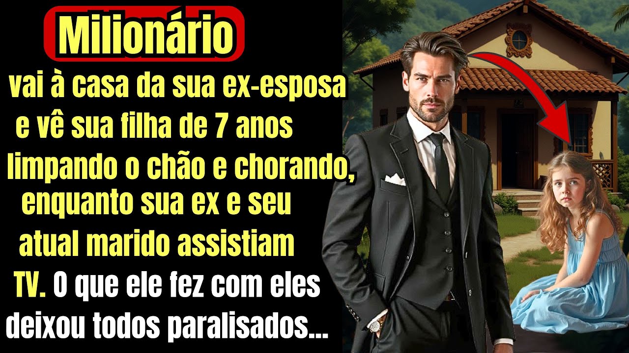 Milionário vai à casa da ex e vê sua filha de 7 anos limpando o chão e chorando. O que ele fez...