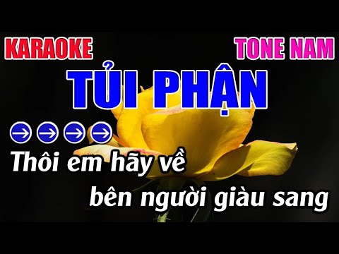 Tủi Phận Karaoke Tone Nam Karaoke 9999 - Beat Mới