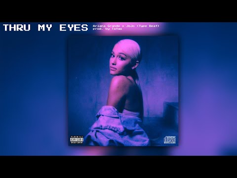 Thru My Eyes w/Hook - Ariana Grande x JoJo (Type Beat) | R&B Pop Instrumental