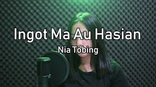 Download lagu Ingot Ma Au Hasian ( Nia Tobing Cover ) mp3 Download lagu Ingot Ma Au Hasian ( Nia Tobing Cover ) mp3