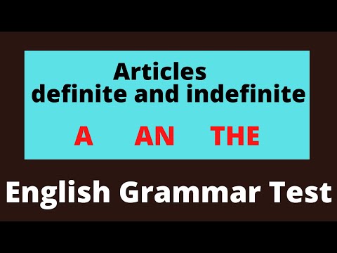 ENGLISH GRAMMAR | ENGLISH TEST | INDEFINITE AND DEFINITE ARTICLES