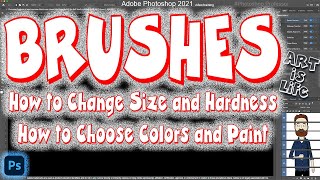 Photoshop Brushes: How to Change Size and Hardness! Plus How to Change Colors and Paint in Photoshop