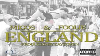 Migos - England ft Foolie (Prod. by Zaytoven)