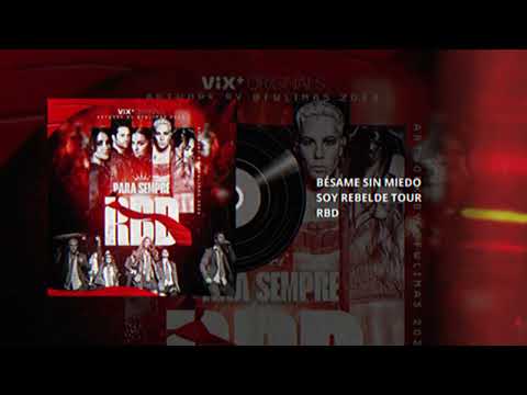 RBD - Bésame Sin Miedo [Foro Sol by Vix] #RBDFOROSOL