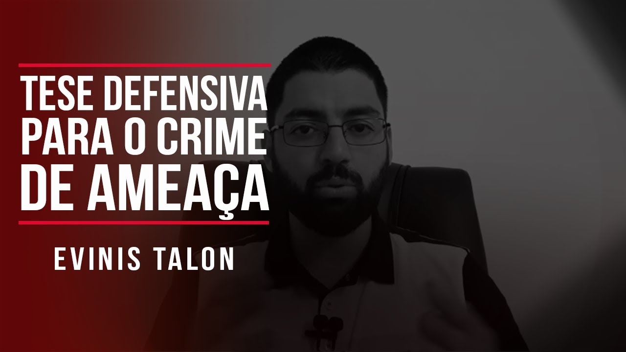 Tese defensiva para o crime de ameaça